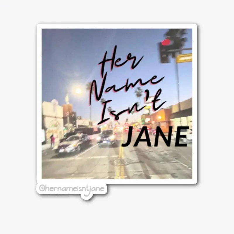 Her Name Isn't Jane 